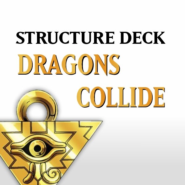 Structure Deck - Dragons Collide (SDDC)