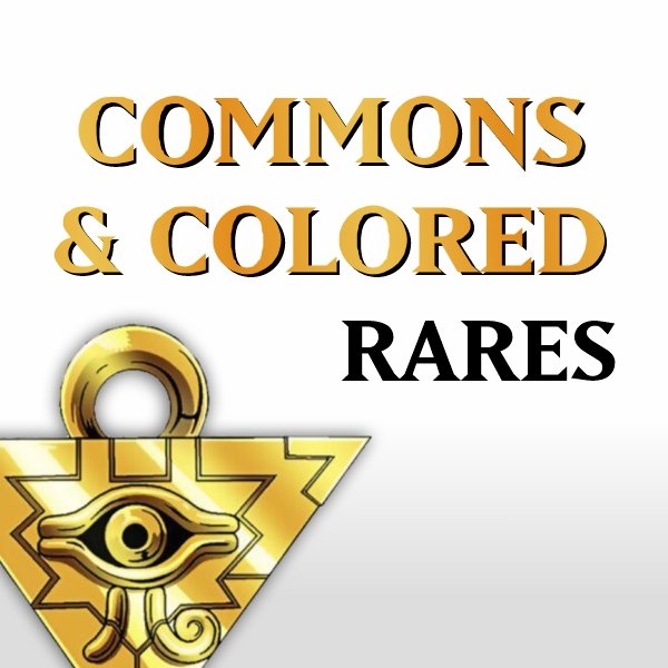 Commons & Colored Rares