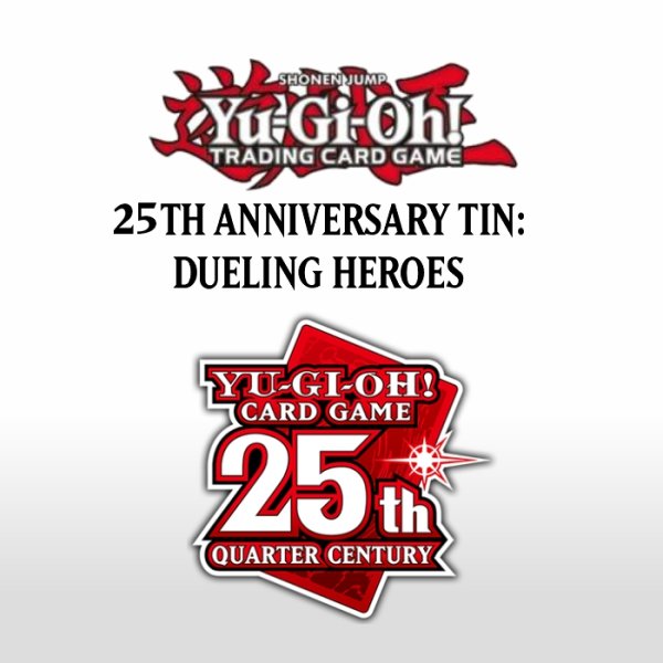25th Anniversary Tin: Dueling Heroes (MP23)
