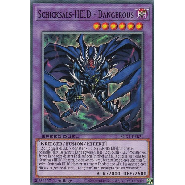 Schicksals-HELD - Dangerous SGX1-DEB21