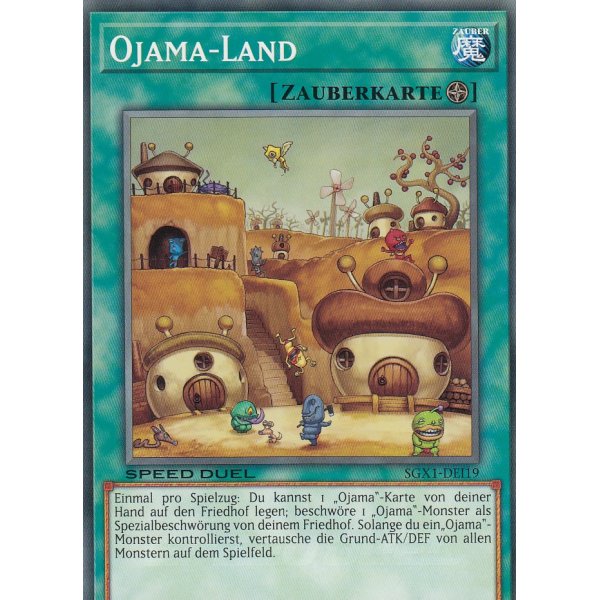 Ojama-Land SGX1-DEI19
