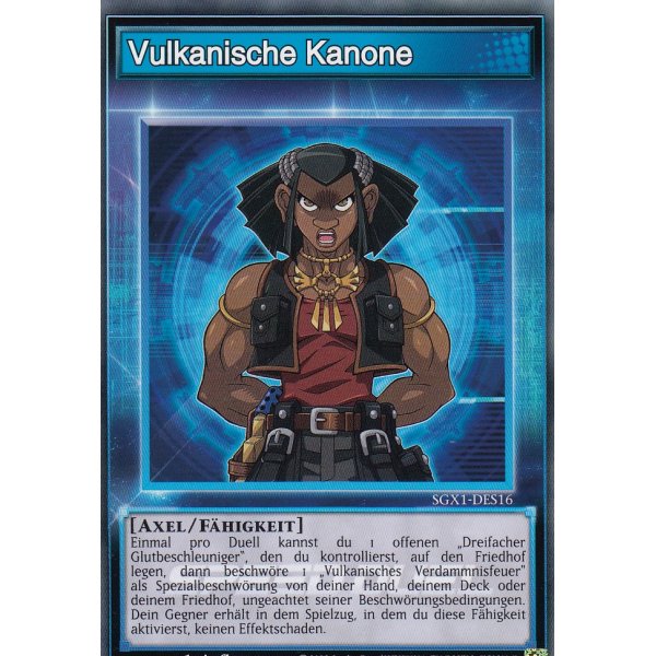 Vulkanische Kanone SGX1-DES16