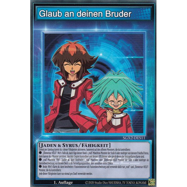 Glaub an deinen Bruder SGX2-DES11