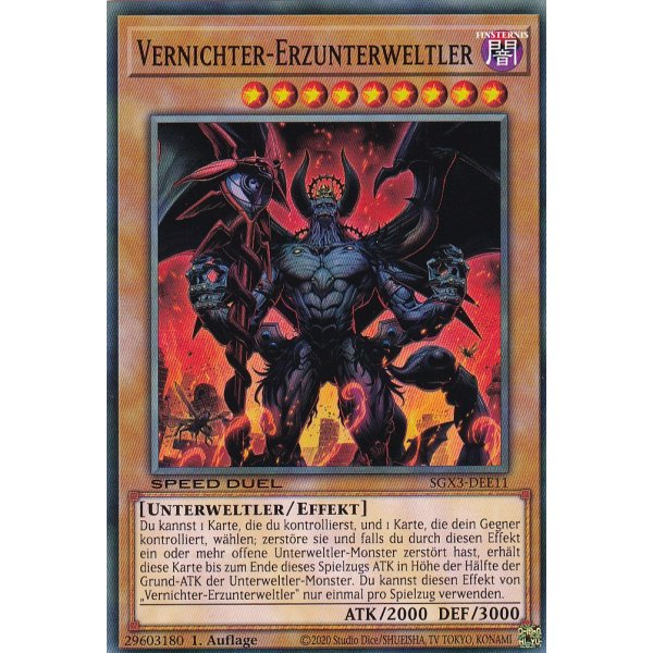 Vernichter-Erzunterweltler SGX3-DEE11