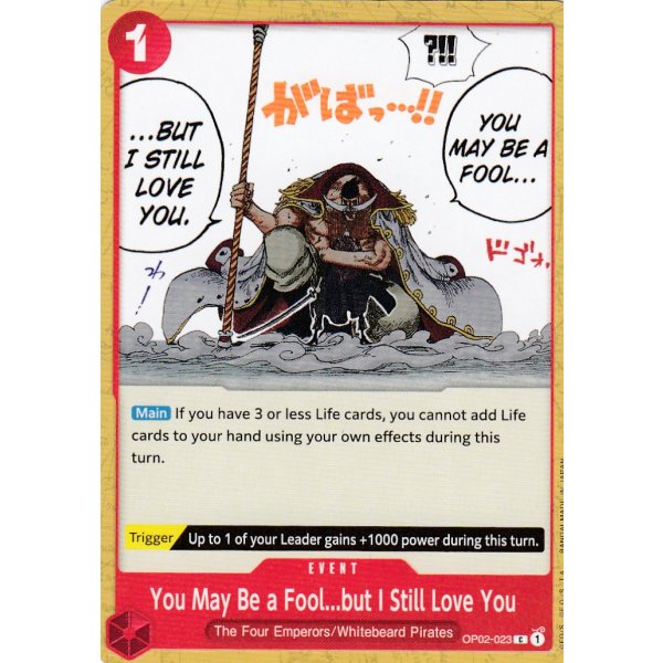 You May Be a Fool...but I Still Love You