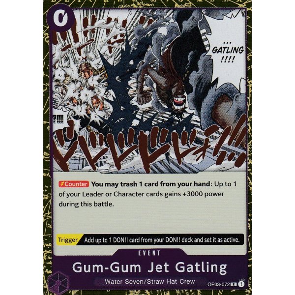Gum-Gum Jet Gattling