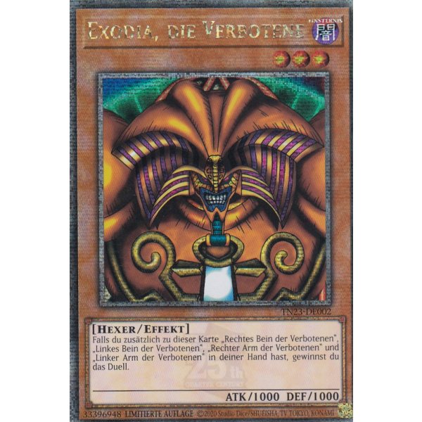 Exodia, die Verbotene (Quarter Century Secret Rare) TN23-DE002-Quarter Century Secret-Rare