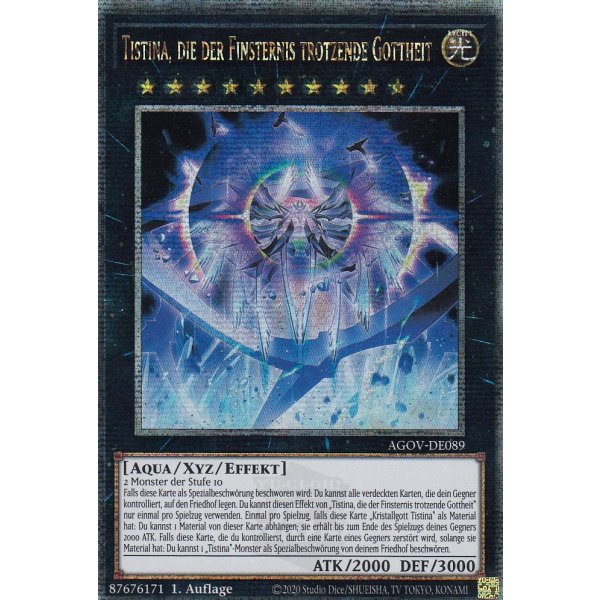 Tistina, die der Finsternis trotzende Gottheit (Quarter Century Secret Rare) AGOV-DE089-Quarter-Century-Secret-Rare