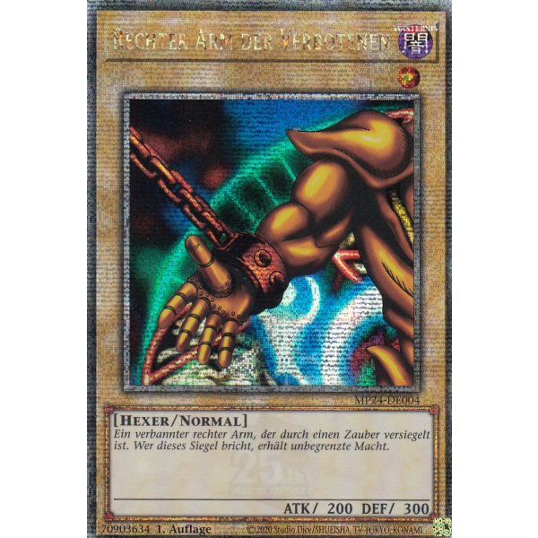 Rechter Arm der Verbotenen MP24-DE004 (Quarter Century Secret Rare)