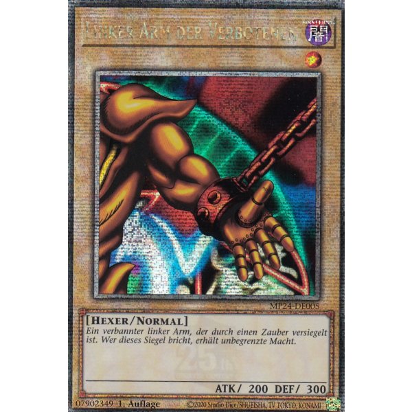 Linker Arm der Verbotenen MP24-DE005 (Quarter Century Secret Rare)