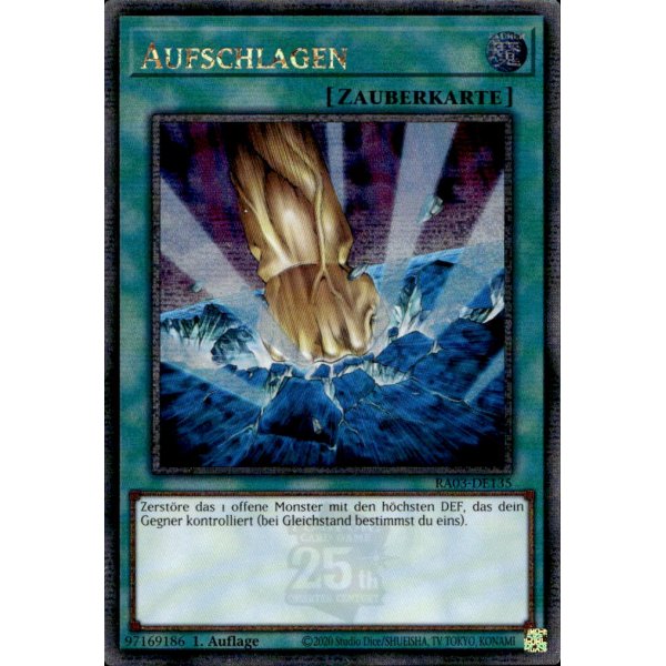 Aufschlagen RA03-DE135 (Quarter Century Secret Rare)
