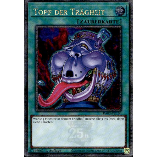 Topf der Tr&auml;gheit RA03-DE160 (Quarter Century Secret Rare)