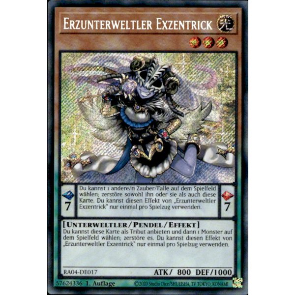 Erzunterweltler Exzentrick RA04-DE017 (Secret Rare)