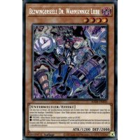Bezwingerseele Dr. Wahnsinnige Liebe  RA04-DE045 (Secret Rare)