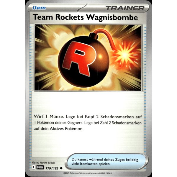 Team Rockets Wagnisbombe 179/182