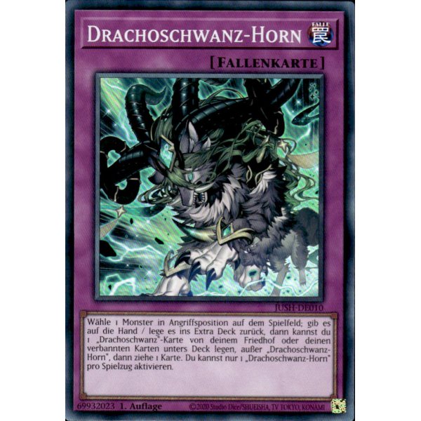 Drachoschwanz-Horn JUSH-DE010 (Super Rare)