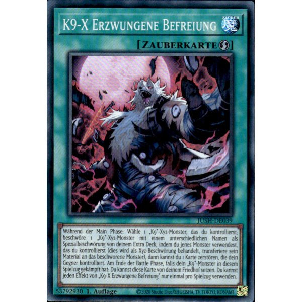 K9-X Erzwungene Befreiung JUSH-DE039 (Super Rare)