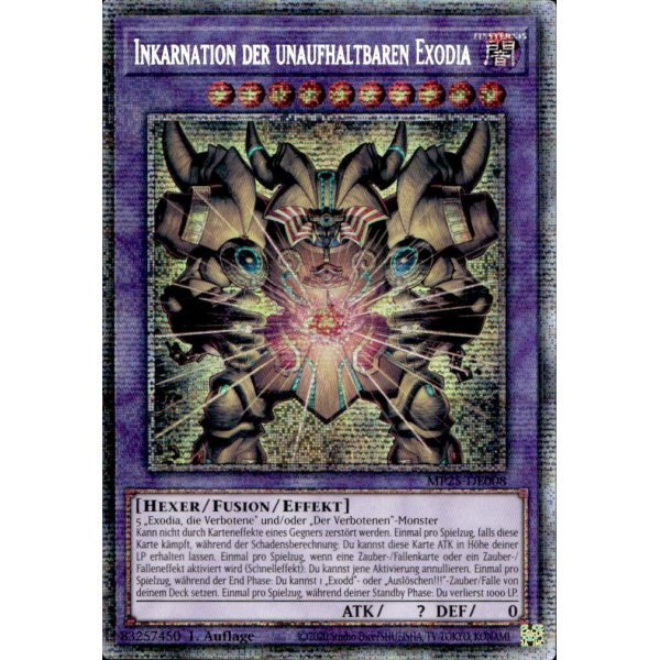 Inkarnation der unaufhaltbaren Exodia MP25-DE008