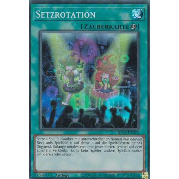 Setzrotation RA03-DE065 (Super Rare)