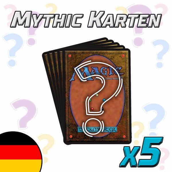 5x unterschiedliche Mythics (deutsch)