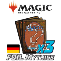 3x unterschiedliche Mythic Foils (deutsch)