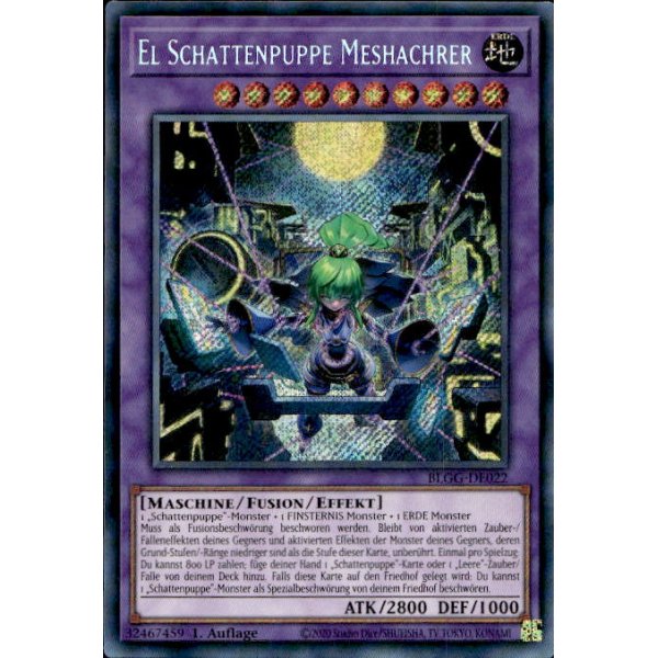 El Schattenpuppe Meshachrer BLGG-DE022 (Secret Rare)