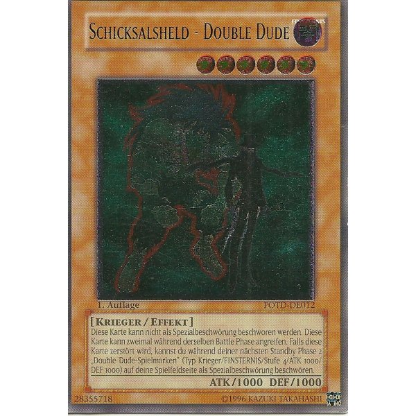 Schicksalsheld - Double Dude (Ultimate Rare) POTD-DE012umr