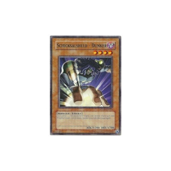 Schicksalsheld - Dunker PTDN-DE014