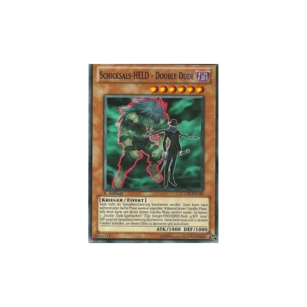 Schicksals-HELD - Double Dude LCGX-DE126