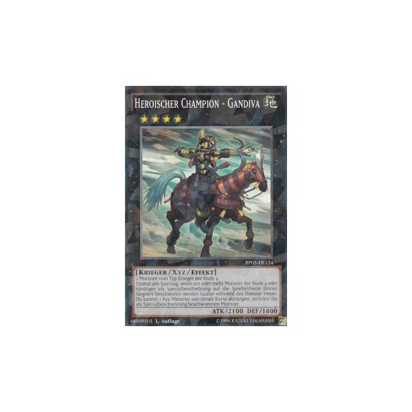 Heroischer Champion - Gandiva SHATTERFOIL BP03-DE124