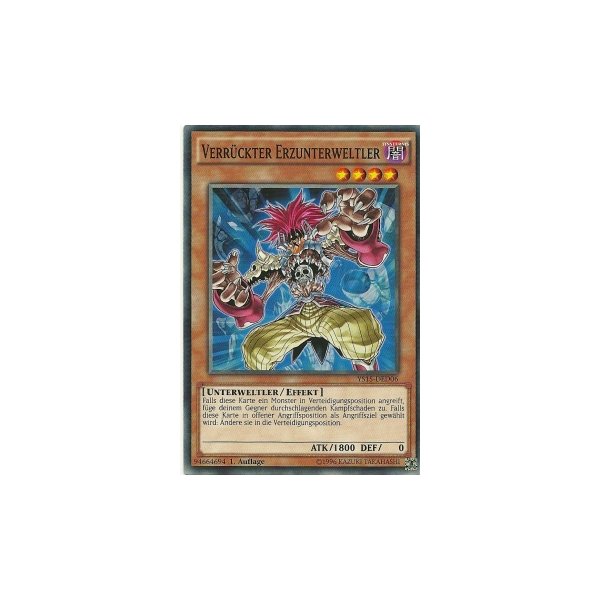 Verr&uuml;ckter Erzunterweltler YS15-DED06