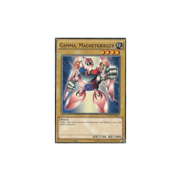 Gamma, Magnetkrieger YGLD-DEB13