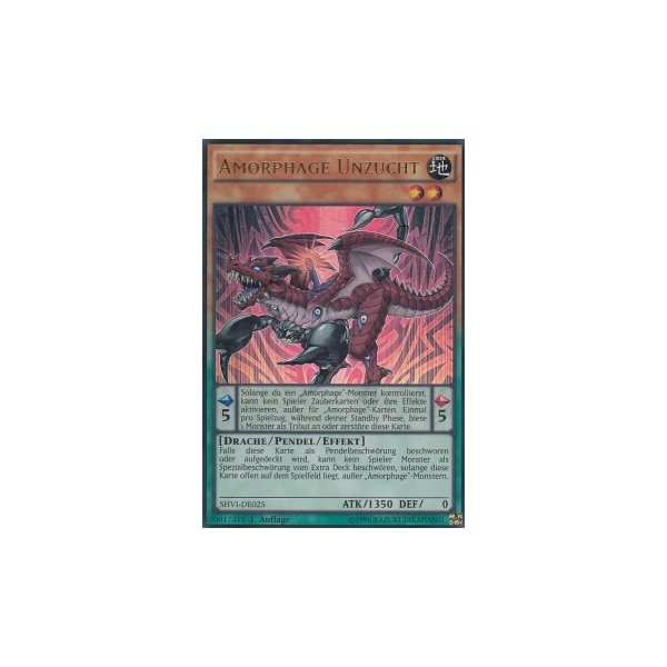 Amorphage Unzucht SHVI-DE025