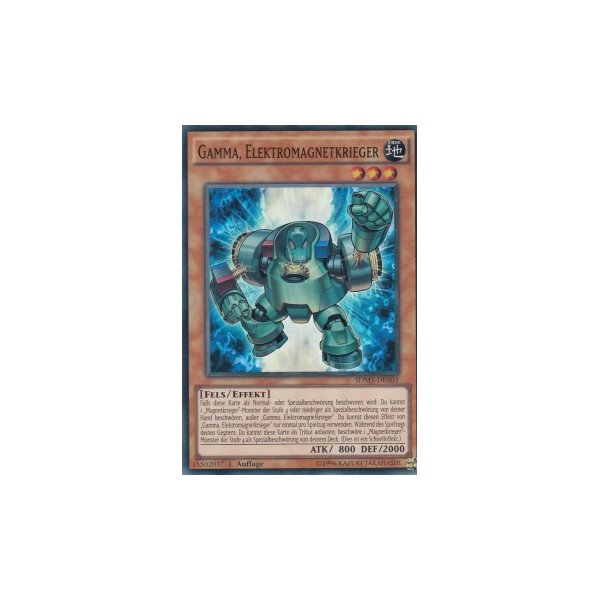 Gamma, Elektromagnetkrieger SDMY-DE003
