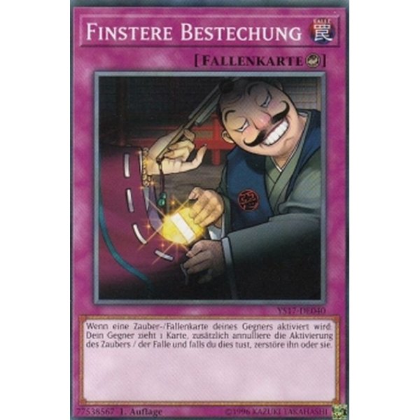 Finstere Bestechung YS17-DE040