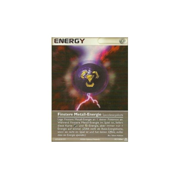 Finstere Metall-Energie