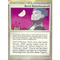 Zyrus' Entschlusskraft