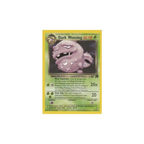 Dark Weezing 31/82 BESPIELT