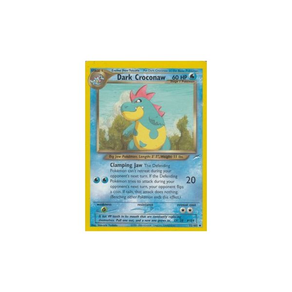 Dark Croconaw 32/105 BESPIELT