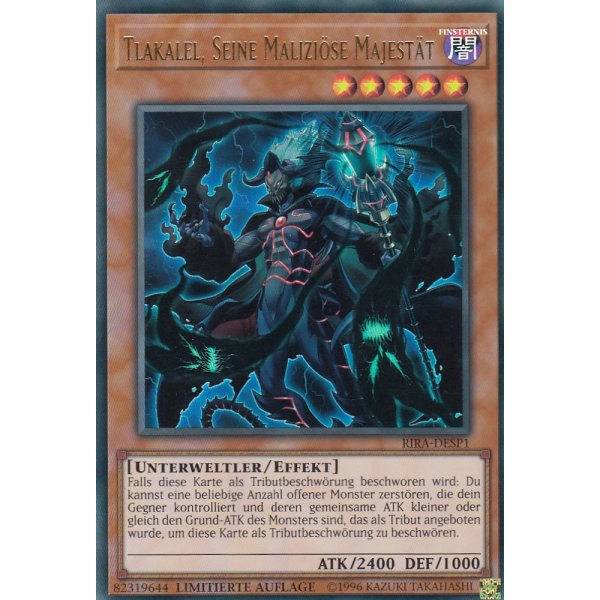 Tlakalel, Seine Malizi&ouml;se Majest&auml;t RIRA-DESP1