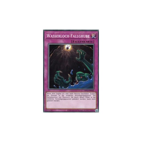 Wasserloch-Fallgrube OP13-DE025